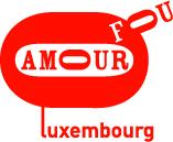 AMOUR FOU Luxembourg